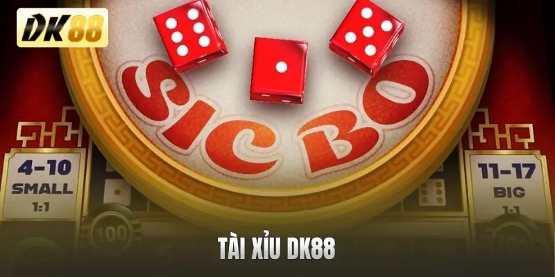 Tài xỉu DK88