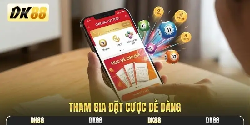 Tham gia đặt cược dễ dàng