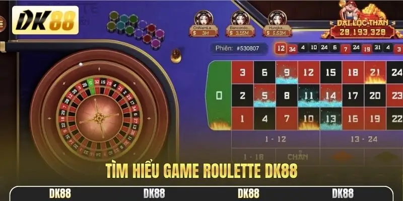 Tìm hiểu game Roulette DK88