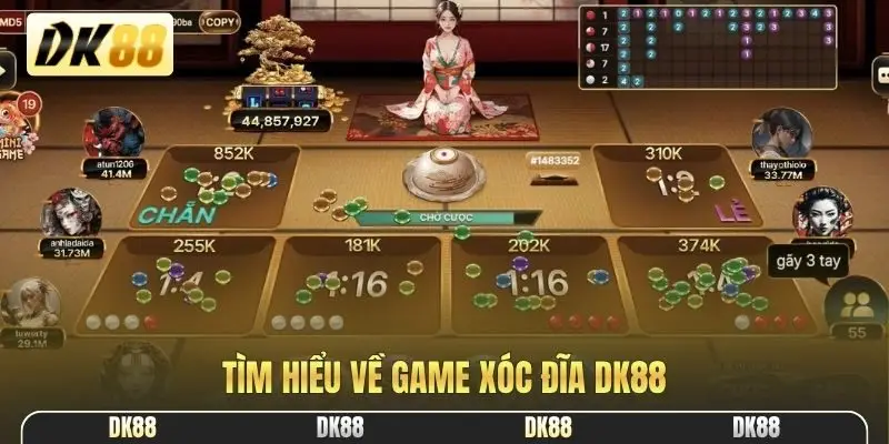 Tìm hiểu về game xóc đĩa DK88